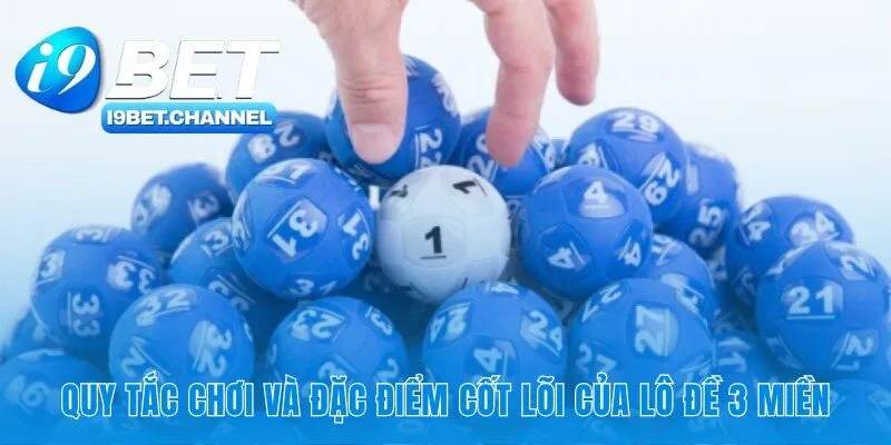 Luật chơi lô đề 3 miền và bản sắc riêng
